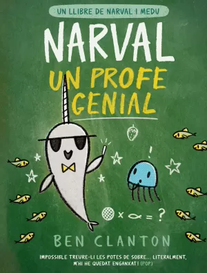 NARVAL, UN PROFE GENIAL NARVAL, UN PROFE GENIAL