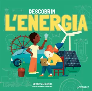 DESCOBREIX L'ENERGIA DESCOBREIX L'ENERGIA