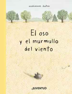 OSO Y EL MURMULLO DEL VIENTO OSO Y EL MURMULLO DEL VIENTO