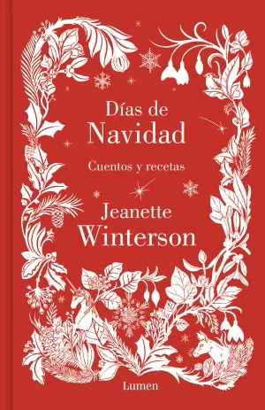 DÍAS DE NAVIDAD. CUENTOS Y RECETAS. WINTERSON, JEANETTE. Libro en papel.  9788426404466 La Tribu Llibreria