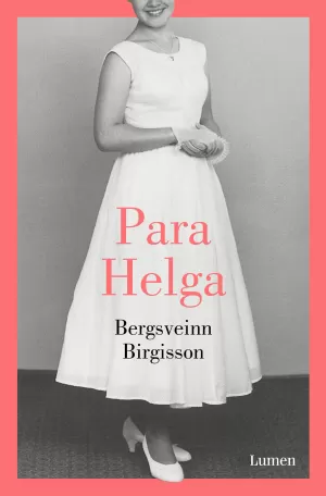 PARA HELGA PARA HELGA