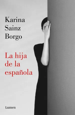 LA HIJA DE LA ESPAÑOLA LA HIJA DE LA ESPAÑOLA