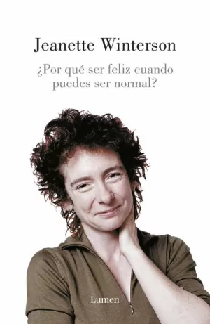 ¿POR QUÉ SER FELIZ CUANDO PUEDES SER NORMAL? ¿POR QUÉ SER FELIZ CUANDO PUEDES SER NORMAL?