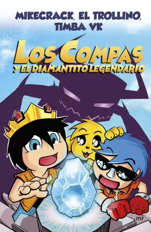 COMPAS 1. LOS COMPAS Y EL DIAMANTITO LEGENDARIO (NUEVA PRESENTACIÓN) COMPAS 1. LOS COMPAS Y EL DIAMANTITO LEGENDARIO (NUEVA PRESENTACIÓN)