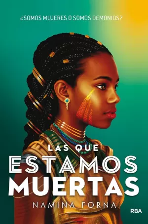 LAS QUE ESTAMOS MUERTAS LAS QUE ESTAMOS MUERTAS