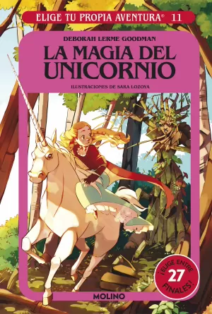 ELIGE TU PROPIA AVENTURA 11 - LA MAGIA DEL UNICORNIO ELIGE TU PROPIA AVENTURA 11 - LA MAGIA DEL UNICORNIO