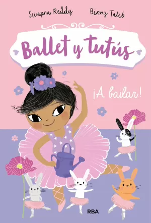 BALLET Y TUTÚS 2 - ¡A BAILAR!