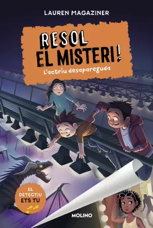 RESOL EL MISTERI! 2 - L'ACTRIU DESAPAREGUDA