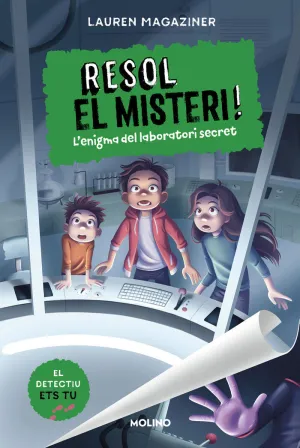 RESOL EL MISTERI 6. ENIGMA DEL LABORATOR RESOL EL MISTERI 6. ENIGMA DEL LABORATOR
