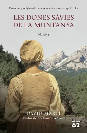 LES DONES SÀVIES DE LA MUNTANYA LES DONES SÀVIES DE LA MUNTANYA