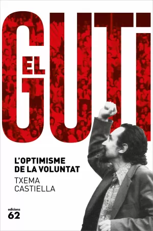ANTONI GUTIÉRREZ DÍAZ, EL GUTI ANTONI GUTIÉRREZ DÍAZ, EL GUTI