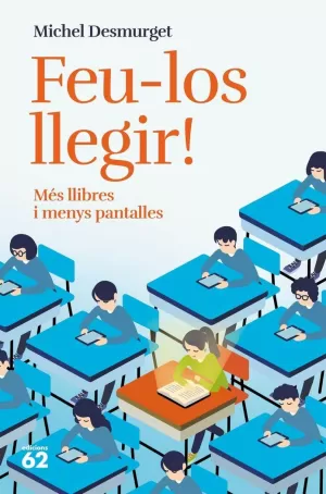 FEU-LOS LLEGIR!:MES LLIBRES I MENYS PANTALLES