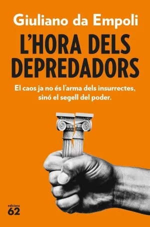 HORA DELS DEPREDADORS, L'