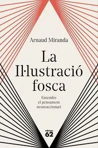LA IL·LUSTRACIÓ FOSCA