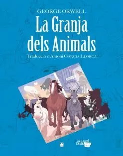 COL·LECCIÓ DUAL. LA GRANJA DELS ANIMALS -GEORGE ORWELL. COL·LECCIÓ DUAL. LA GRANJA DELS ANIMALS -GEORGE ORWELL.