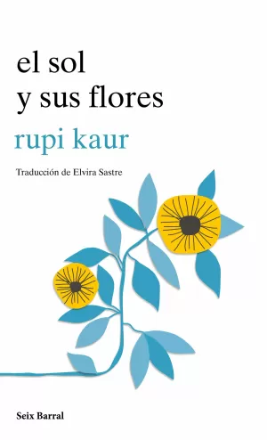 EL SOL Y SUS FLORES EL SOL Y SUS FLORES