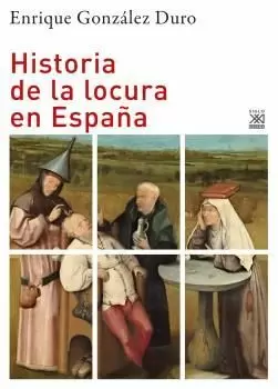 HISTORIA DE LA LOCURA EN ESPAÑA
