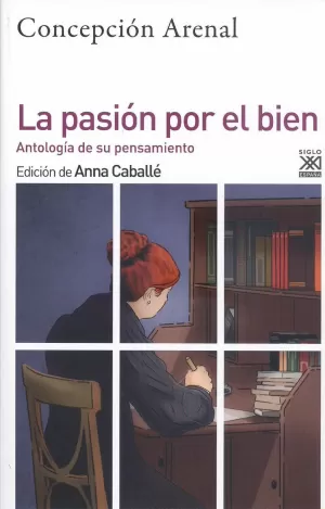 LA PASIÓN POR EL BIEN LA PASIÓN POR EL BIEN
