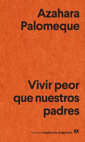 VIVIR PEOR QUE NUESTROS PADRES VIVIR PEOR QUE NUESTROS PADRES