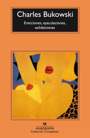 ERECCIONES, EYACULACIONES, EXHIBICIONES ERECCIONES, EYACULACIONES, EXHIBICIONES