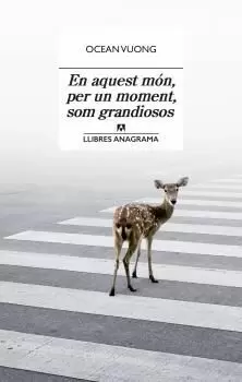 EN AQUEST MÓN, PER UN MOMENT, SOM GRANDIOSOS EN AQUEST MÓN, PER UN MOMENT, SOM GRANDIOSOS