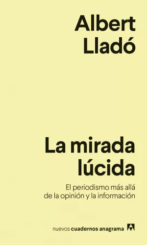 LA MIRADA LÚCIDA LA MIRADA LÚCIDA