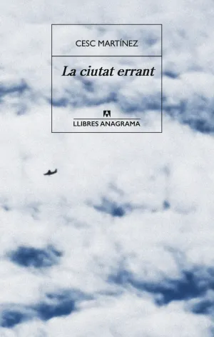 CIUTAT ERRANT, LA