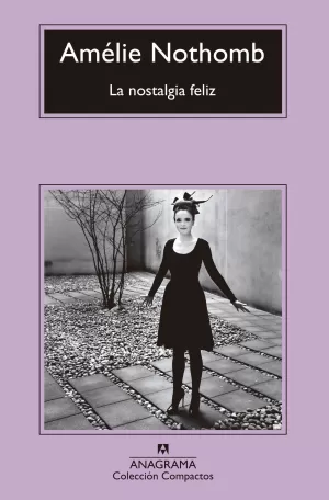 LA NOSTALGIA FELIZ LA NOSTALGIA FELIZ