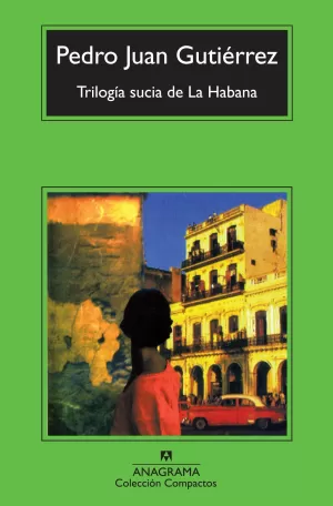 TRILOGÍA SUCIA DE LA HABANA TRILOGÍA SUCIA DE LA HABANA