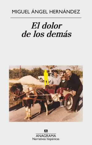 EL DOLOR DE LOS DEMÁS EL DOLOR DE LOS DEMÁS