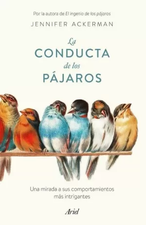 LA CONDUCTA DE LOS PÁJAROS LA CONDUCTA DE LOS PÁJAROS