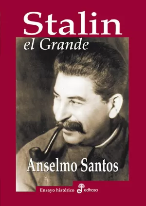 STALIN, EL GRANDE STALIN, EL GRANDE