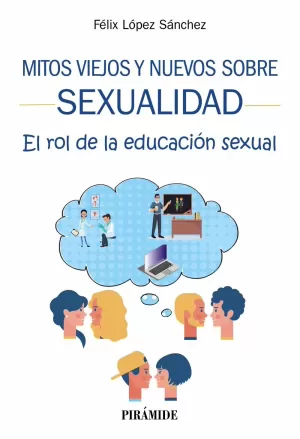 MITOS VIEJOS Y NUEVOS SOBRE SEXUALIDAD MITOS VIEJOS Y NUEVOS SOBRE SEXUALIDAD