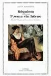 RÉQUIEM; POEMA SIN HÉROE RÉQUIEM; POEMA SIN HÉROE