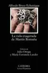 LA VIDA EXAGERADA DE MARTÍN ROMAÑA LA VIDA EXAGERADA DE MARTÍN ROMAÑA