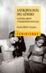 ANTROPOLOGÍA DEL GÉNERO ANTROPOLOGÍA DEL GÉNERO