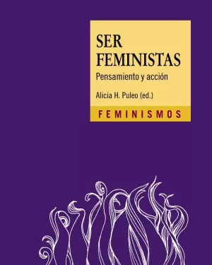 SER FEMINISTAS SER FEMINISTAS