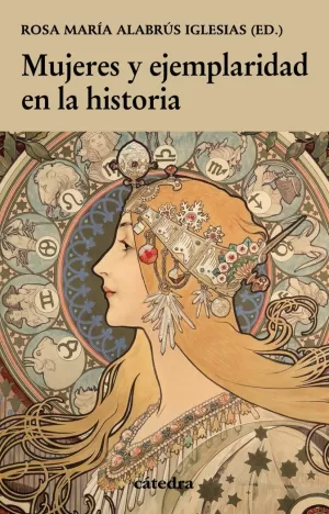 MUJERES Y EJEMPLARIDAD EN LA HISTORIA MUJERES Y EJEMPLARIDAD EN LA HISTORIA