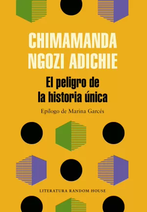 EL PELIGRO DE LA HISTORIA ÚNICA EL PELIGRO DE LA HISTORIA ÚNICA