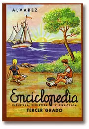 ENCICLOPEDIA ÁLVAREZ TERCER GRADO ENCICLOPEDIA ÁLVAREZ TERCER GRADO