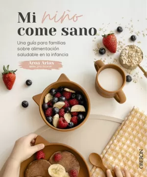 MI NIÑO COME SANO MI NIÑO COME SANO