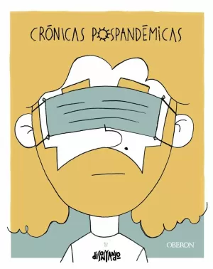 CRÓNICAS POSPANDÉMICAS CRÓNICAS POSPANDÉMICAS