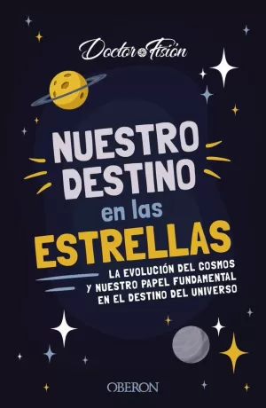 NUESTRO DESTINO EN LAS ESTRELLAS NUESTRO DESTINO EN LAS ESTRELLAS