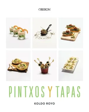 PINTXOS Y TAPAS PINTXOS Y TAPAS
