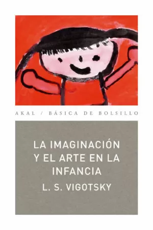 LA IMAGINACIÓN Y EL ARTE EN LA INFANCIA