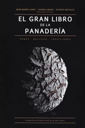 EL GRAN LIBRO DE LA PANADERÍA
