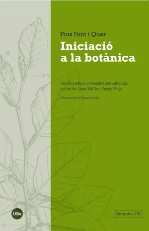 INICIACIÓ A LA BOTÀNICA INICIACIÓ A LA BOTÀNICA
