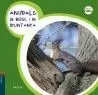ANIMALS DE BOSC I DE MUNTANYA ANIMALS DE BOSC I DE MUNTANYA