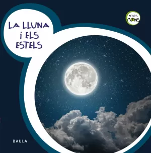 LA LLUNA I ELS ESTELS LA LLUNA I ELS ESTELS