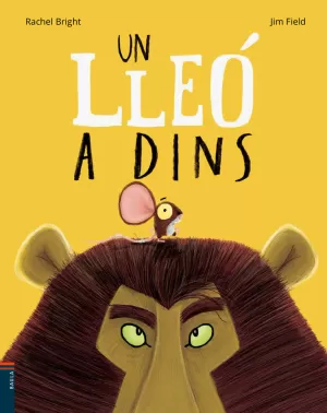 UN LLEÓ A DINS UN LLEÓ A DINS
